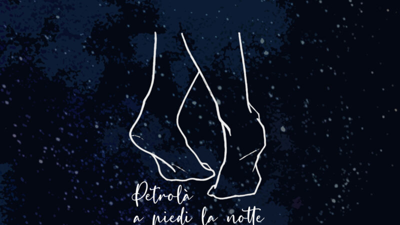 A PIEDI LA NOTTE è il nuovo singolo di PETROLÀ dal 12 febbraio