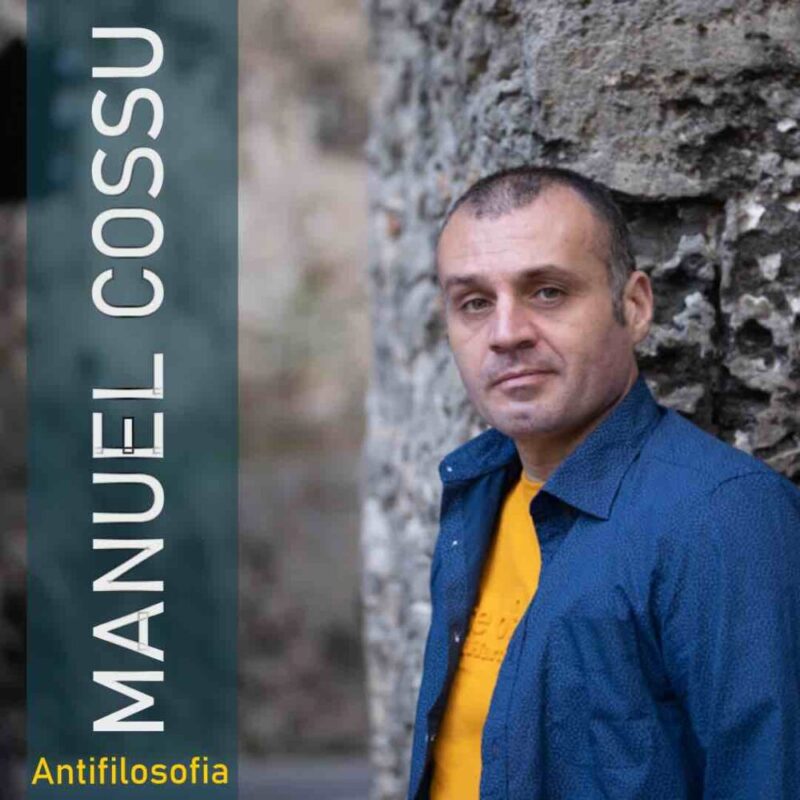 Da oggi in rotazione radiofonica “Antifilosofia”, il nuovo singolo del cantautore Manuel Cossu