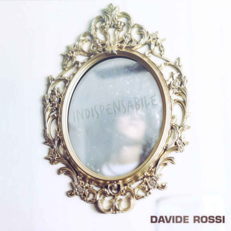 Dal 26 novembre è disponibile in rotazione radiofonica e su tutte le piattaforme di streaming “INDISPENSABILE” (LaPOP), nuovo singolo di DAVIDE ROSSI