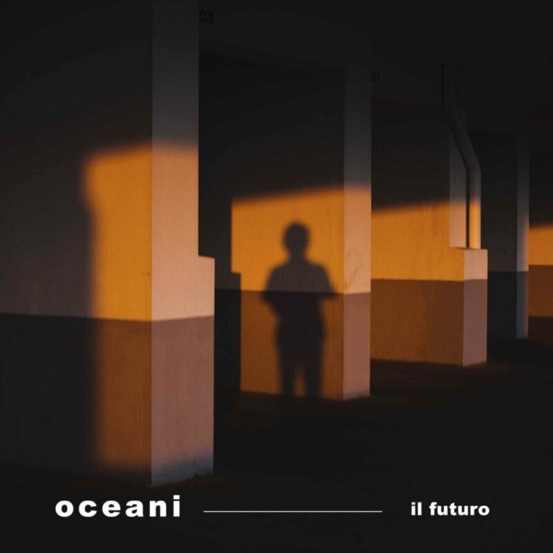 Esce oggi “Il Futuro”, il singolo d’esordio del cantautore romano OCEANI per l’etichetta Himalaya Dischi