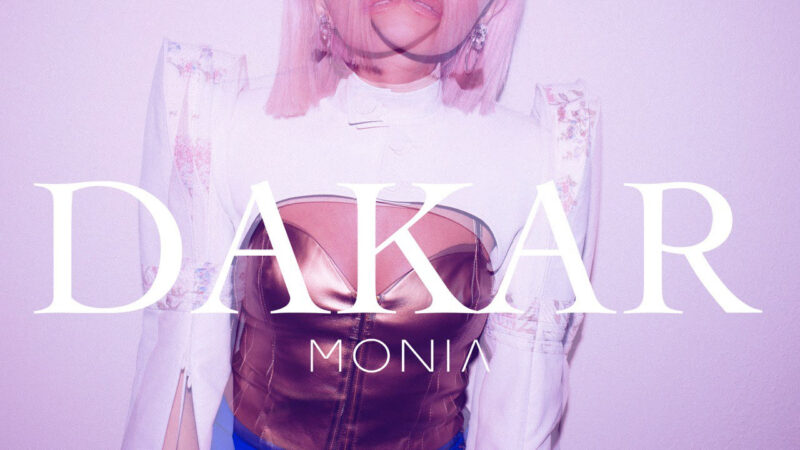 MONIA: venerdì 5 novembre esce il nuovo singolo “DAKAR”
