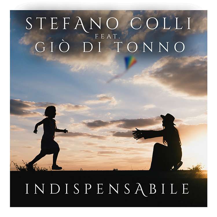 Stefano Colli feat Giò di Tonno – “Indispensabile” dal 19 Novembre in radio