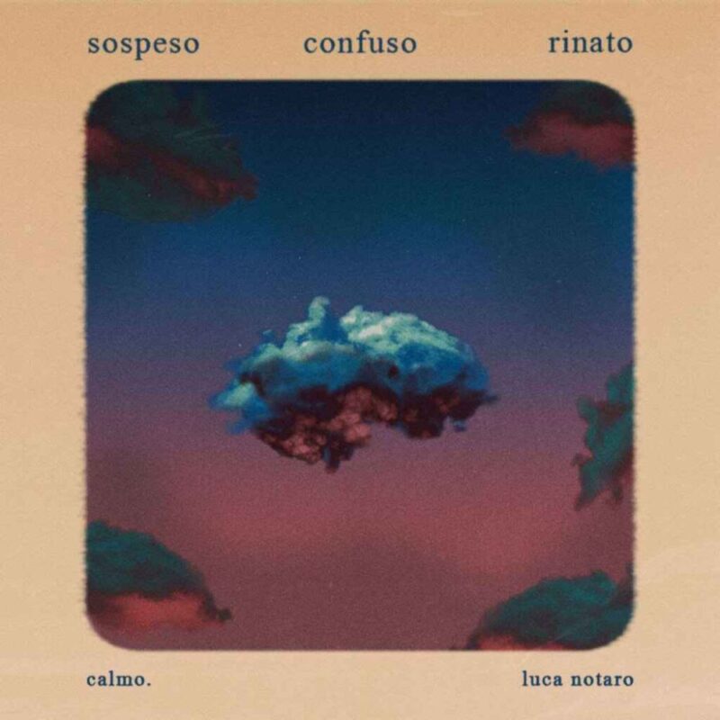 Luca Notaro e Calmo pubblicano un brano dalle sonorità blues/gospel: “Sospeso, confuso, rinato”