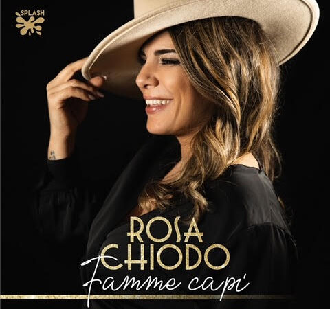 “Famme capì” il nuovo singolo di Rosa Chiodo prodotto da Peppino Di Capri in radio e su tutte le piattaforme da venerdì 3 giugno