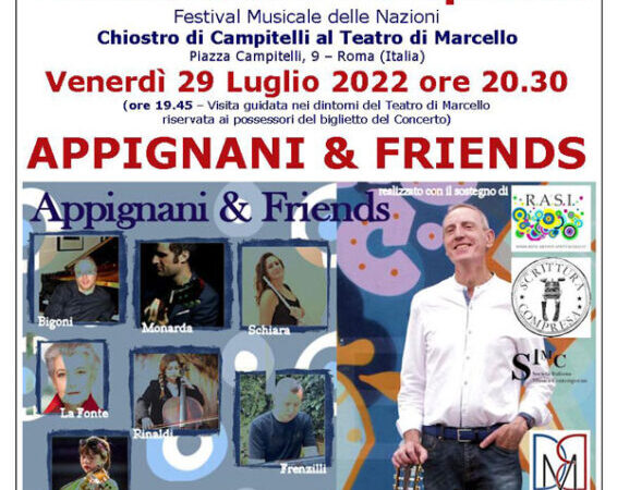 Appignani & Friends: il 29 luglio evento speciale di Musica Contemporanea al Chiostro di Campitelli al Teatro di Marcello di Roma