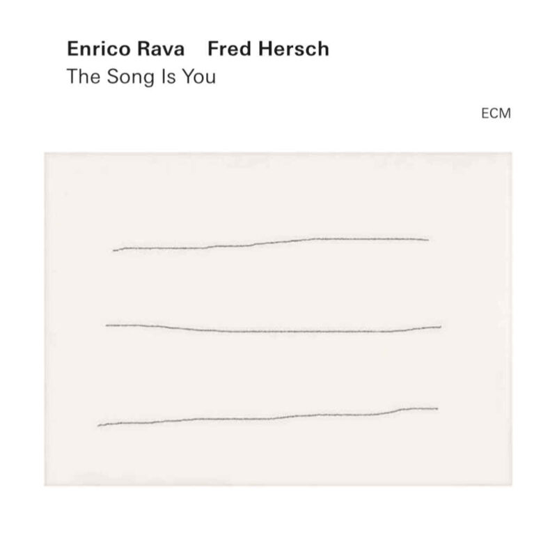 Enrico Rava e Fred Hersch: esce oggi l’album “The Song Is You” ECM