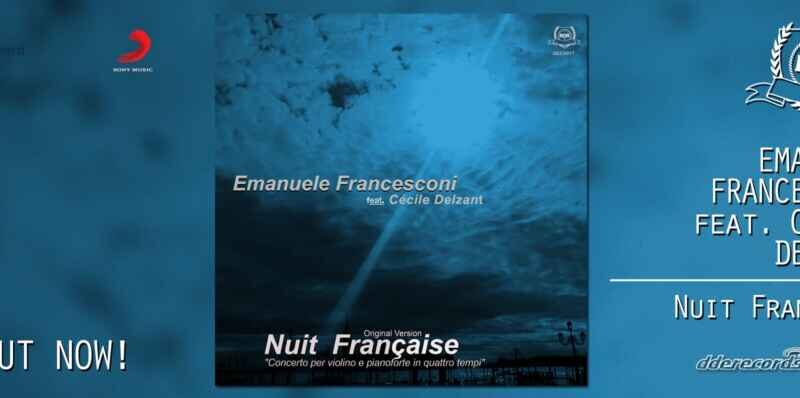 “Nuit Française” è il nuovo album del pianista Emanuele Francesconi feat. Cécile Delzant (DDE Records)