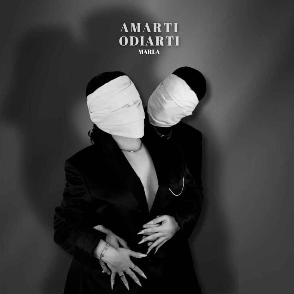 Marla: venerdì 10 novembre esce in radio e in digitale “Amarti Odiarti” il nuovo singolo