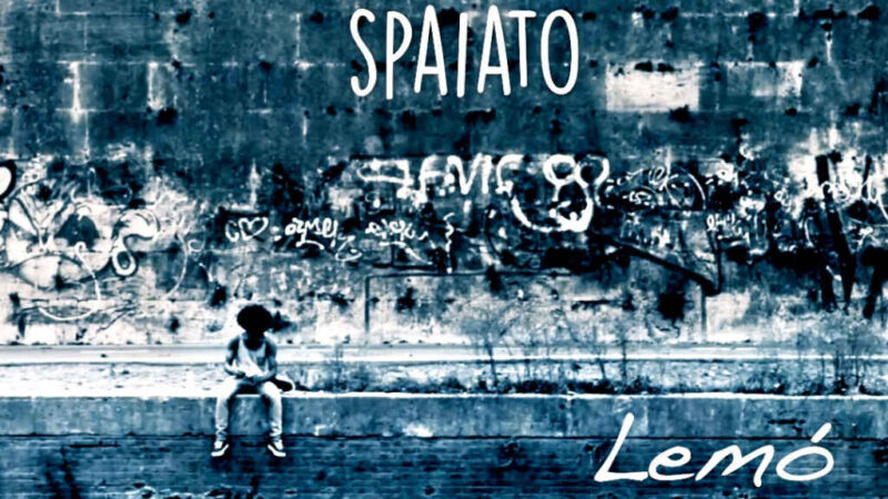 “Spaiato” è il nuovo singolo di Lemò, estratto dall’album d’esordio “Chi l’avrebbe mai detto!”