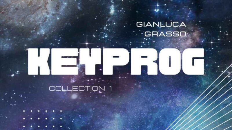 Keyprog: il ritorno di Gianluca Grasso