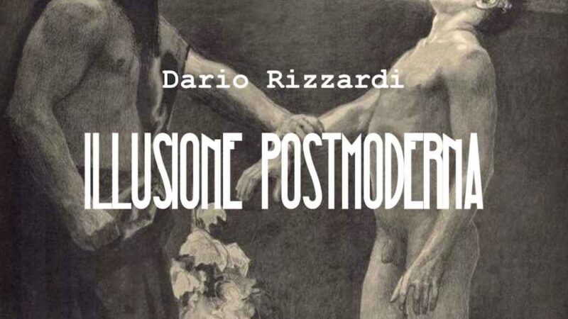 “Illusione Postmoderna” il nuovo singolo di Dario Rizzardi