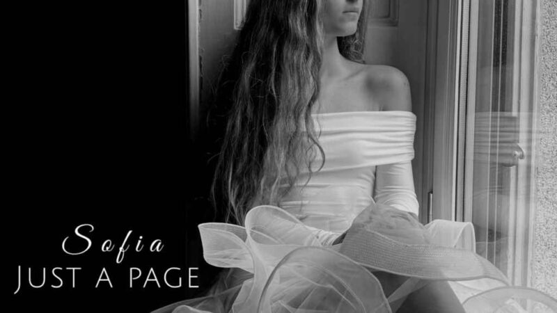 “Just a page” il nuovo singolo di Sofia