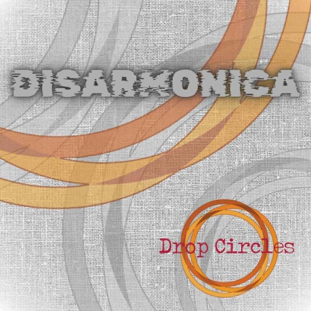 “Disarmonica” è il nuovo singolo dei Drop Circles