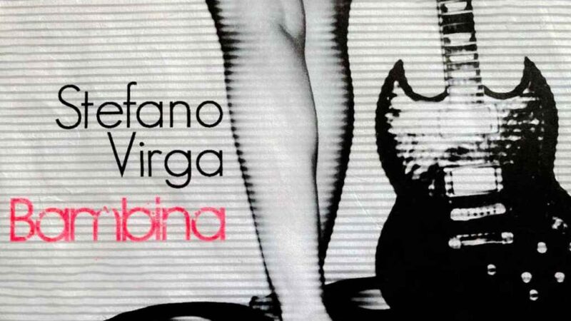 Stefano Virga: dal 12 luglio in radio e in digitale il remake di “Bambina”